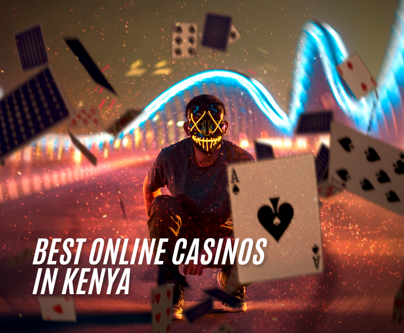 BEST ONLINE CASINOS IN KENYA